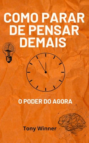 Como Parar de Pensar Demais: Um Caminho para a Paz Interior