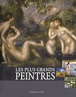 LES PLUS GRANDS PEINTRES 2915126119 Book Cover