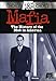 Mafia - The History of the Mob in America