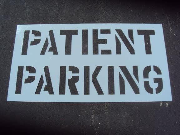 12 Patient Parking Parking Lot Stencil - Actual 12 Inch Letters - (1/16) LDPE Material. Manufactured by The American Striping Co.
