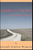 Sandals In The Sun and Other Stories 1981068260 Book Cover