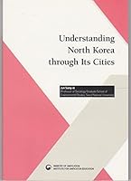 Understanding North Korea through Its Cities B07CNC4KX2 Book Cover