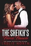 The Sheikh’s Fierce Fiancée (Sheikhs of Al-Dashalid Book 3)