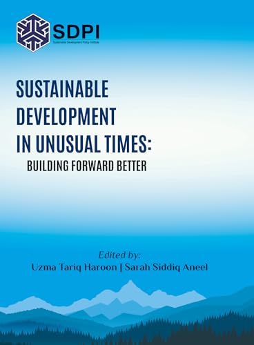 Sustainable Development in Unusual Times: Building Forward Better