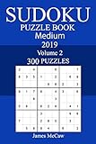 300 Medium Sudoku Puzzle Book 2019