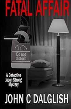 Paperback Fatal Affair (Detective Jason Strong) Book