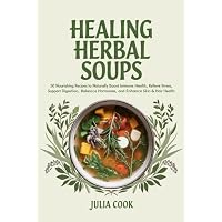 Healing Herbal Soups