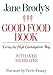Jane Brody's Good Food Book: Living the High-Carbohydrate Way