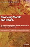 Balancing Wealth and Health (Law and Global Governance)