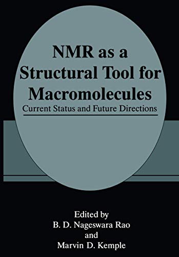 NMR as a Structural Tool for Macromolecules: Current Status and Future Directions view 2