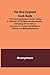 The New England Cook Book, or Young Housekeeper's Guide ; Being a Collection of the Most Valuable Receipts; Embracing all the Various Branches of Cookery, and Written in a Minute and Methodical Manner