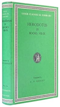 Hardcover Herodotus Volume IV Books VIII-IX No. 120 in the Loeb Classical Library (Volume IV) Book
