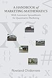 A HANDBOOK of MARKETING MATHEMATICS