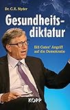  Gesundheitsdiktatur: Bill Gates’ Angriff auf die Demokratie