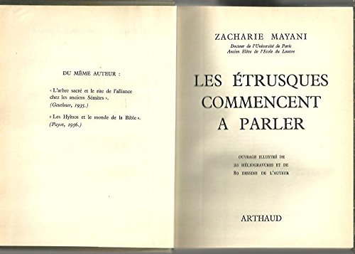 LES ETRUSQUES COMMENCENT A PARLER.