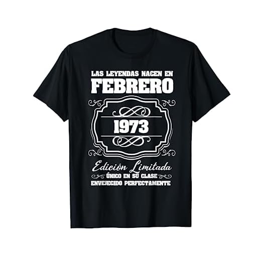Las Leyendas nacen en febrero 1973 50 cumpleaños Camiseta