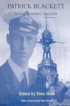 Paperback Patrick Blackett: Sailor, Scientist, Socialist Book