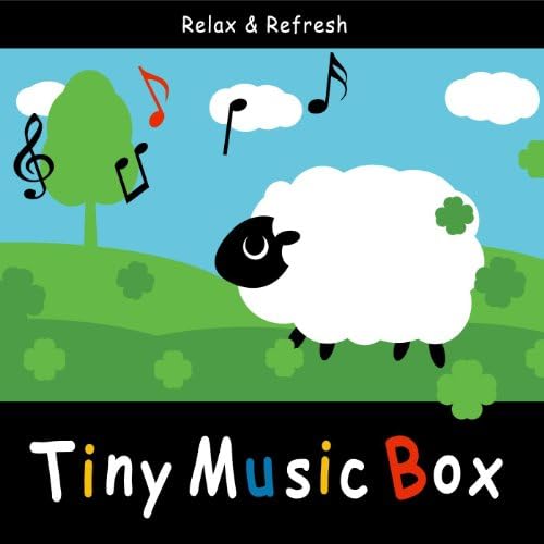 Play Tiny Music Box / Relax & Refresh by Tiny Music Box on Amazon Music