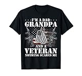 I'm A Dad Grandpa T-Shirt Veteran Father's Day Shirts T-Shirt