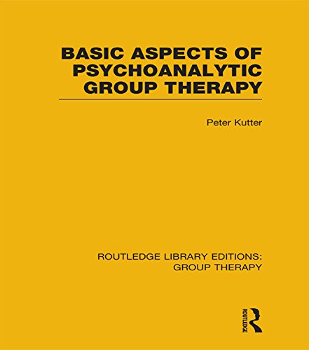 Basic Aspects of Psychoanalytic Group Therapy (RLE: Group Therapy) (Routledge Library Editions: Group Therapy)