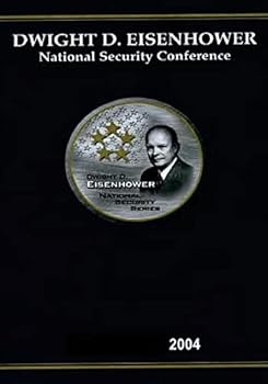 Paperback Dwight D. Eisenhower National Security Conference 2004 Book