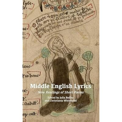 Middle English Lyrics: New Readings of Short Poems