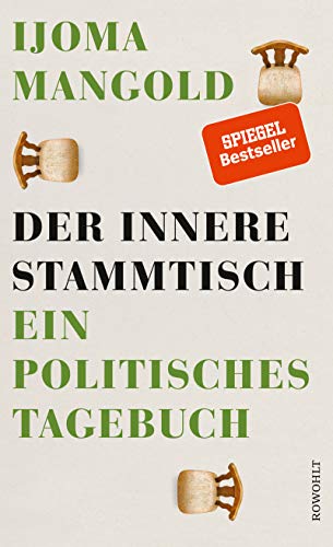Der innere Stammtisch: Ein politisches Tagebuch Der innere Stammtisch: Ein politisches Tagebuch