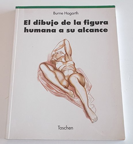 El Dibujo De La Figura Humana a Su Alcance [Spa... [Spanish] B00EJXBU5I Book Cover