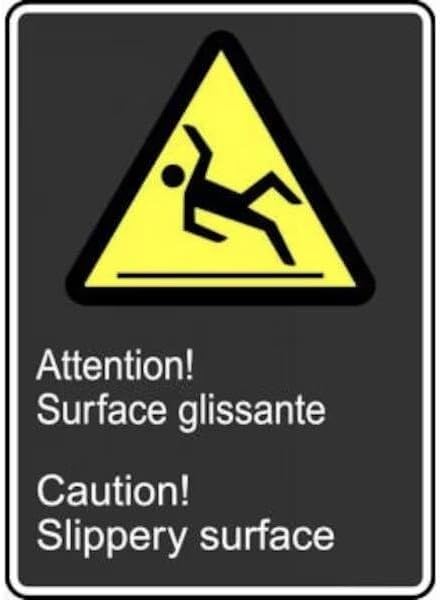 SAFETY SIGN CAUTION SLIPPERY, Mfr: FBMCSA620XT-A