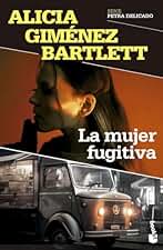 La mujer fugitiva: 13 (Crimen y misterio)