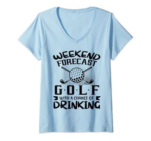 Femme Weekend Forecast Golf With A Chance Of Drink Drôle Golfeur T-Shirt avec Col en V