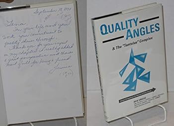 Hardcover Quality Angles & the "Tantalus" Complex: Unique Perspectives on Balance & Performance Book