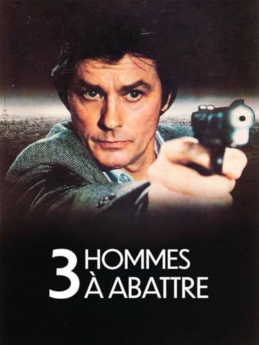 Trois hommes à abattre