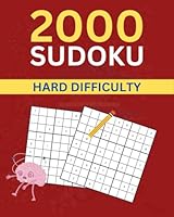 2000 Sudoku: Hard Difficulty ONLY - 4 per Page, with Solutions at End of Book, 670 pages B0DC4S5L8T Book Cover