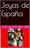 asturias espana historia  Joyas de España