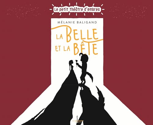 livre La Belle et la Bête: (le petit théâtre d'ombres)