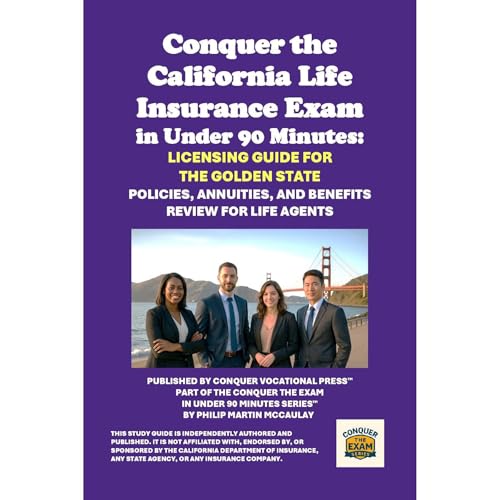 Conquer the California Life Insurance Exam in Under 90 Minutes: Licensing Guide for the Golden State Audiolibro Por Philip Martin McCaulay arte de portada