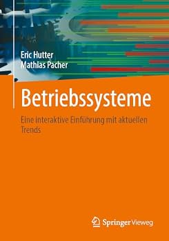 Paperback Betriebssysteme: Interaktive Einführung und aktuelle Trends (German Edition) [German] Book