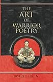 The Art Of Warrior Poetry: Full Color Edition