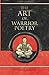 The Art Of Warrior Poetry: Full Color Edition