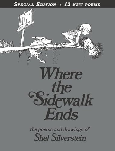 Where The Sidewalk Ends 30Th Anniversary Edition: Poems And Drawings By Shel Silverstein (Jan 8 2004)
