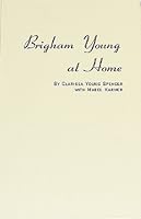 Brigham Young At Home B000PB215Q Book Cover