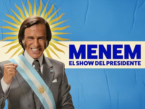 Menem: The President Show