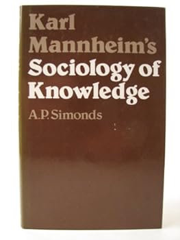 Hardcover Karl Mannheim's Sociology of Knowledge Book