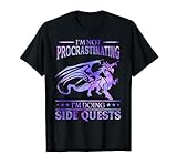 I'm Not Procrastinating I'm Doing Side Quests Dragons Master T-Shirt