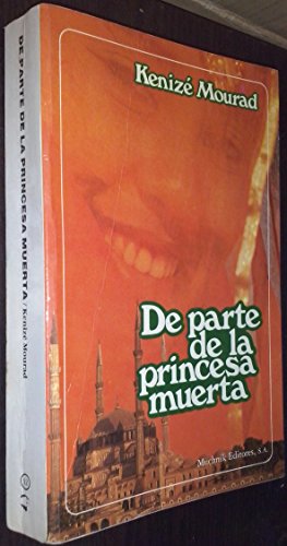 de Parte de La Princesa Muerta (Spanish Edition) [Spanish] 8476690495 Book Cover