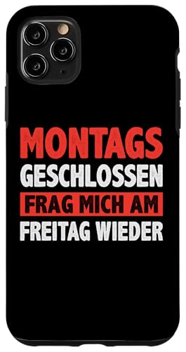 Montags Geschlossen Frag Mich Am Freitag Wieder �ʔ������Ƃ킴 �X�}�z�P�[�X iPhone 11 Pro Max �p