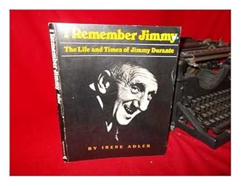 Hardcover I Remember Jimmy: The Life and Times of Jimmy Durante Book