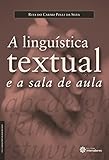focos en serie que pasa  A Linguística Textual e a Sala de Aula - Série Língua Portuguesa em Foco