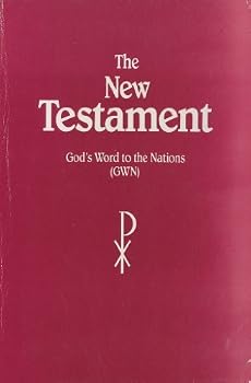 Paperback The New Testament: God's Word to the Nations (GWN) Book